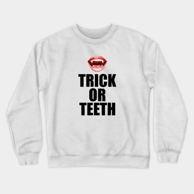 Dentist - Thick or Teeth Crewneck Sweatshirt by KC Happy Shop